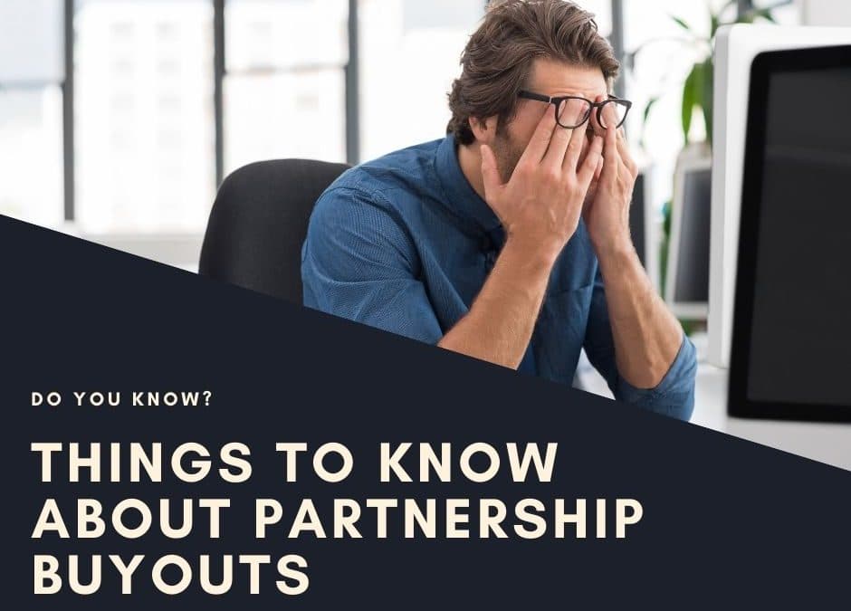 Things to Know About Partnership Buyouts— Part 2