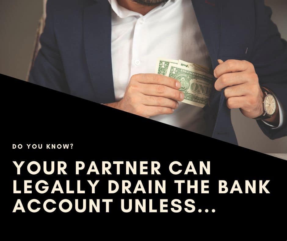 Your partner may take money from the business whenever they wish to do so. A Partnership Agreement could protect you.