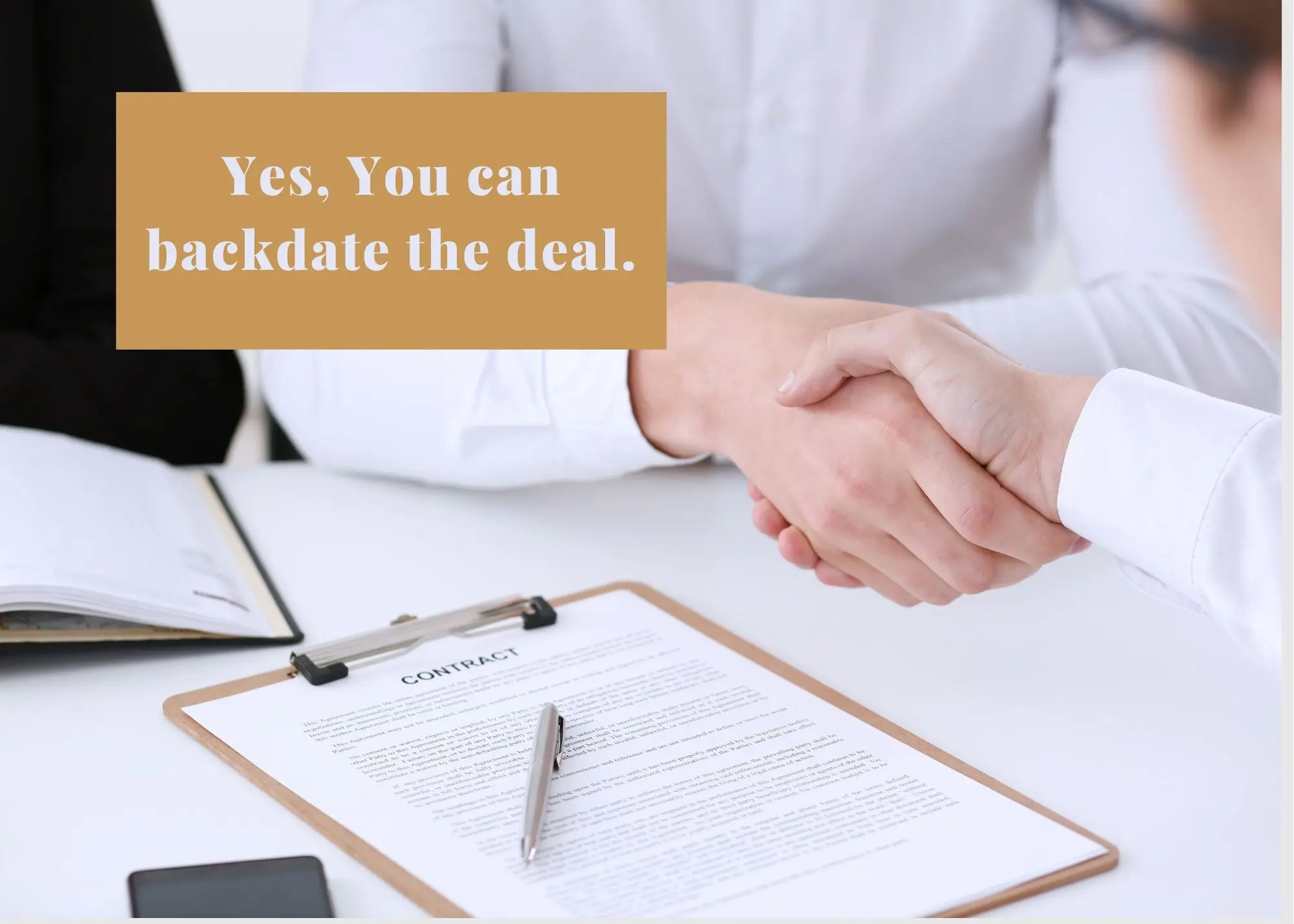 You Can Backdate Agreements in Business Legally